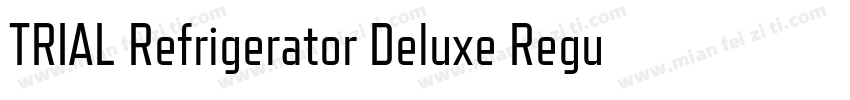 TRIAL Refrigerator Deluxe Regular字体转换